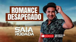 Rai Saia Rodada - Romance desapegado