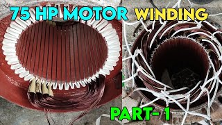 75 hp motor winding part-1 gs electrical