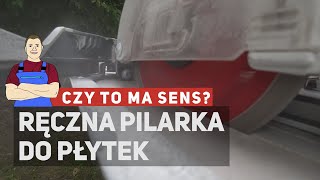 Ręczna pilarka do płytek - czy to ma sens? | TC 125