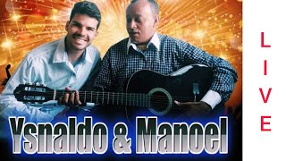 🔴LIVE - Ysnaldo e Manoel #ficaemcasa