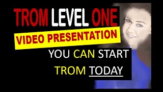 How to do Level One of TROM (The Resolution of the Mind) Video Edit October 2023