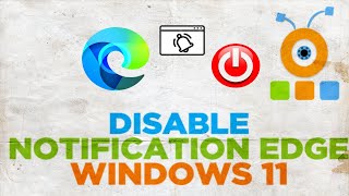 How to Disable all Website notifications in Edge in Windows 11