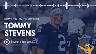 Podward State - S6E1: Former Penn State Quarterback, Tommy Stevens