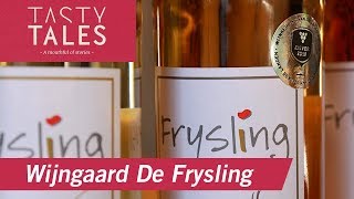 WIJNGAARD DE FRYSLING (Twijzel) • One of the most northern wineries in The Netherlands • Tasty Tales