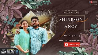 SHINESON & ANCY   |   WEDDING RECEPTION  |   LIVE STREAMING