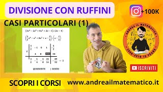 DIVISIONE CON RUFFINI - CASI PARTICOLARI (1)  - BASI MATEMATICHE