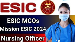 ESIC nursing officer previous year question paper