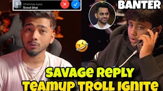 txJoker Savage Reply Teamup 🤬 Troll Ignite 😂 Hector Banter With JOKER ⚡ Scout