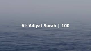 Quran | Al-‘Adiyat Surah | 100