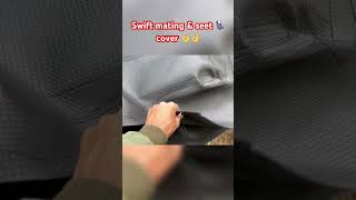 Swift seet cover & mating #swiftcng #swift #swiftmodified #automobile #cngcars #shortsviral #car