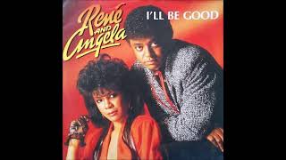 Rene And Angela  -  I'll Be Good