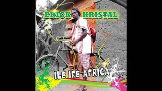 Erick Kristal - We'll be loving you Jésus