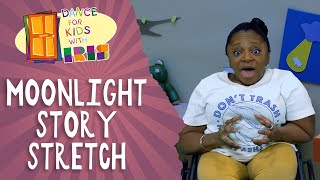 Moonlight Story Stretch | Dance for Kids with IRIS | Inclusive Classes for Children