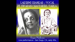 Raga Malknus - Lakshmi Shankar / Vocal Pt. Swapan Chaudhuri / Tabla, Live performance - San Diego CA