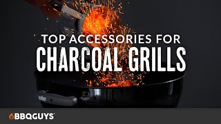 Top 10 Charcoal Grill Accessories | Charcoal Grill Buying Guide | BBQGuys