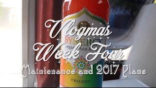 Merry Christmas!! Vlogmas Week Four | Maintenance and 2017 Plans!