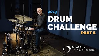 Drum Challenge 2019  PART A- Triplets Flow - Bruce Becker