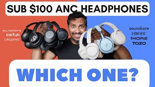 SAVE Your Money! 8 of the BEST ANC Headphones under $100