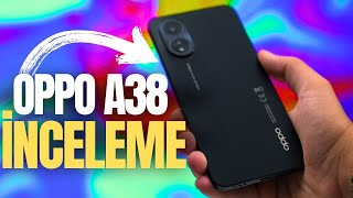 OPPO A38 İnceleme | OPPO'nun yeni giriş segment telefonu!