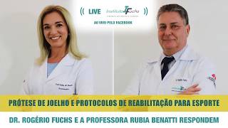 Instituto Fuchs - Prótese de joelho e protocolos de recuperação c/ Rúbia Benatti