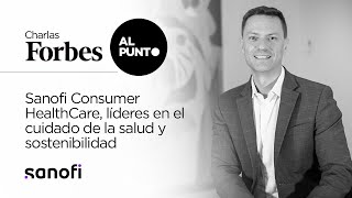 #Sanofi Consumer HealthCare, líderes en el cuidado de la salud y sostenibilidad