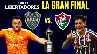 BOCA JUNIORS VS FLUMINENSE: la PREVIA de la gran final de la Libertadores