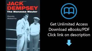 Download Jack Dempsey, the Manassa Mauler PDF