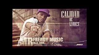 MR FREDDY MUSIC ft JAM N STUDIO CALIDAD DE LYRICS