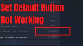 Easily Fix "Set Default Location Button Not Working" on Windows 11 (2023)