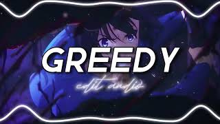 Greedy | Edit Audio