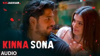 Kinna sona | FULL AUDIO Song | Marjaavaan