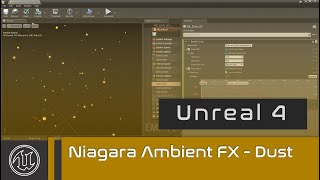 UE4 - Niagara Ambient FX - Dust / Fireflies