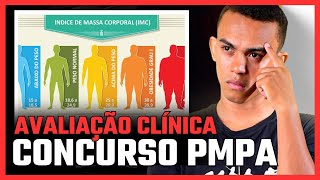 CONCURSO PMPA: AVALIAÇÃO CLÍNICA PRESENCIAL