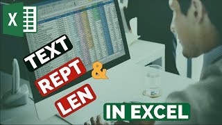 Advanced Excel 2019 Functions : TEXT, REPT and LEN Functions - Excel Tips and Tricks 2021