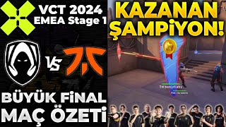 Team Heretics vs FNATIC BÜYÜK FİNAL MAÇ ÖZETİ | VALORANT 2024 EMEA Stage 1 - PLAYOFF