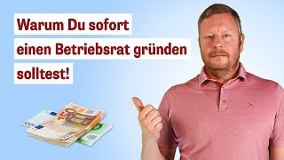 Es geht für Dich um mehrere 10.000 €: Darum solltest du jetzt einen Betriebsrat gründen.