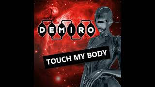 Demiro - Touch My Body