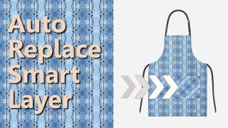 Batch Auto Replace Smart Layer Textile Content on Apron with Pocket--Adobe Photoshop script