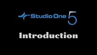 Studio One 5 | Introduction