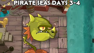 Plants Vs Zombies 2: Pirate Seas Days 3-4