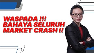 Kencangkan Sabuk Pengaman, WASPADA Market Crash!