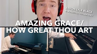 "Amazing Grace" / "How Great Thou Art" Jason Lyle Black ft. Jonathan Estabrooks Piano Vocal Medley