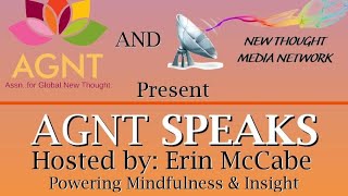 AGNT Speaks 5/11/2022 w/ rev Erin McCabe and Special Guest Rev Dr. Michelle Medrano Rebroadcast