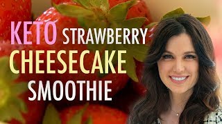 EASY Keto Strawberry Cheesecake Smoothie Recipe