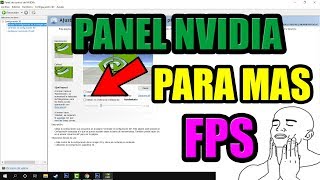 Como configurar el Panel de Control Nvidia para MAS FPS EXPLICADO