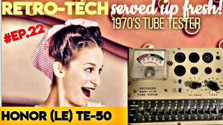 RETRO-TECH ○ HONOR TE-50 Portable Tube Tester Review (1970's)