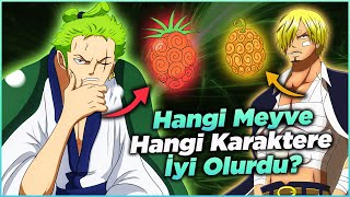 Şeytan Meyvesi Olmayan Karakterlere Hangi Meyve İyi Olurdu ? - One Piece Türkçe