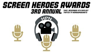 3rd Annual Screen Heroes Awards