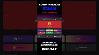 COMO INSTALAR STEAM EN LINUX (RED HAT)