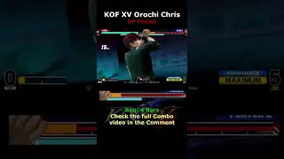 Orochi Chris - DP Punish Combo - Patch 1.40 [The King of Fighters XV] KOF XV #shorts